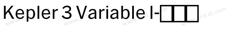 Kepler 3 Variable l字体转换 Kepler 3 Variable l字体转换